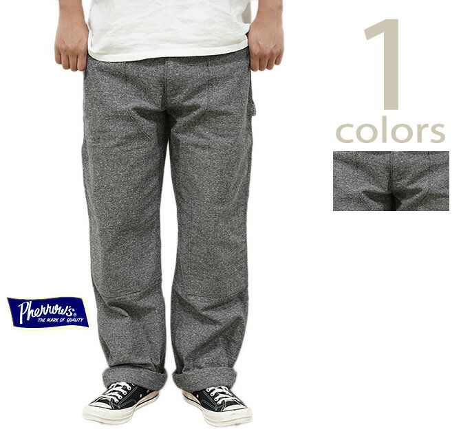 フェローズ Pherrow s 23W-PDWP1 ミックス ツイル ダブルニー ワークパンツ [ Mix Twill Double Knee Work Pants ] [ GRAY ] [ ペインターパンツ ] [ アメカジ ] [ メンズ ]