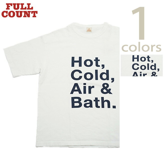 tJEg@FULLCOUNT@FLO-011@vgTVc@[ Print T-Shirt ] [ Hot,Cold,AirBath. ] [ FULOCOUNT (tJEg) ] [ AJW ] [ Y ]