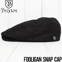 【クリアランスセール】 【送料無料】BRIXTON ブリクストン HOOLIGAN SNAP CAP ハンチング 10771 BLACK [FB]