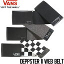 VANS ヴァンズ DEPPSTER II WEB BELT ガチャベルト VN0A31J1