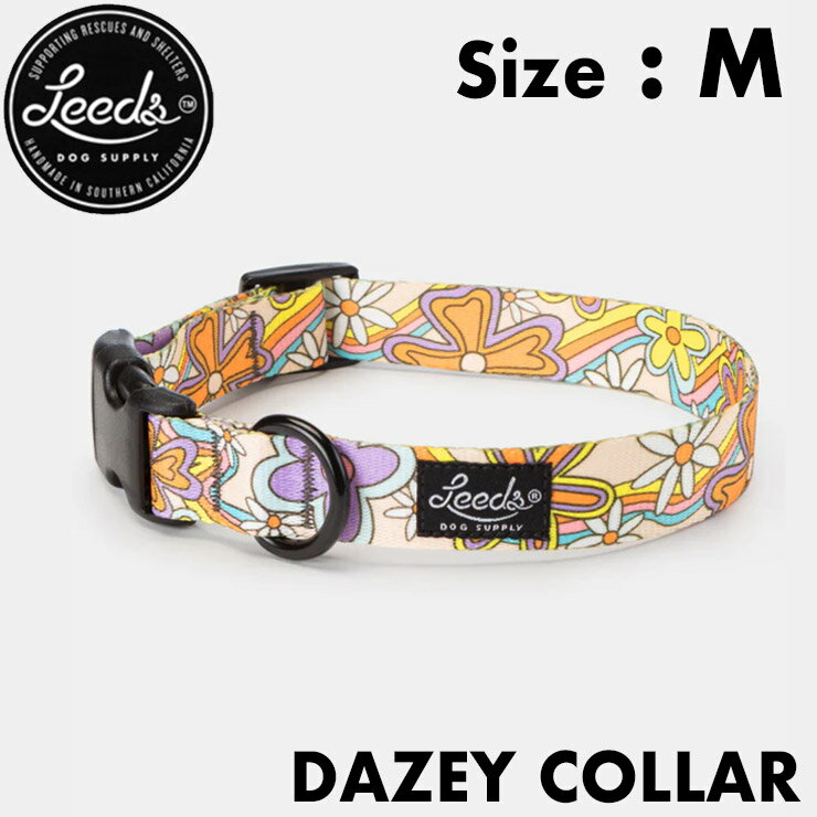 首輪 犬用 Leeds Dog Supply リーズドッグサプライ DAZEY COLLAR Mサイズ