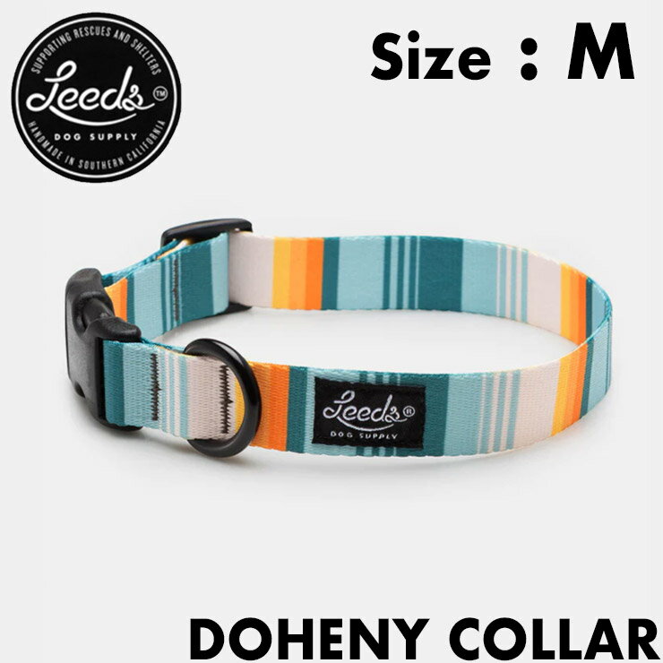 首輪 犬用 Leeds Dog Supply リーズドッグサプライ DOHENY COLLAR Mサイズ