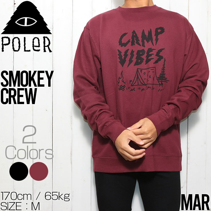 【クリアランスセール】 POLeR ポーラー SMOKEY CREW トレーナー スウェット 213