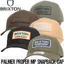 帽子 キャップ スナップバック BRIXTON ブリクストン PALMER PROPER MP SNAPBACK CAP 11005
