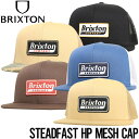 メッシュキャッップ 帽子 BRIXTON ブリクストン STEADFAST HP MESH CAP 11072