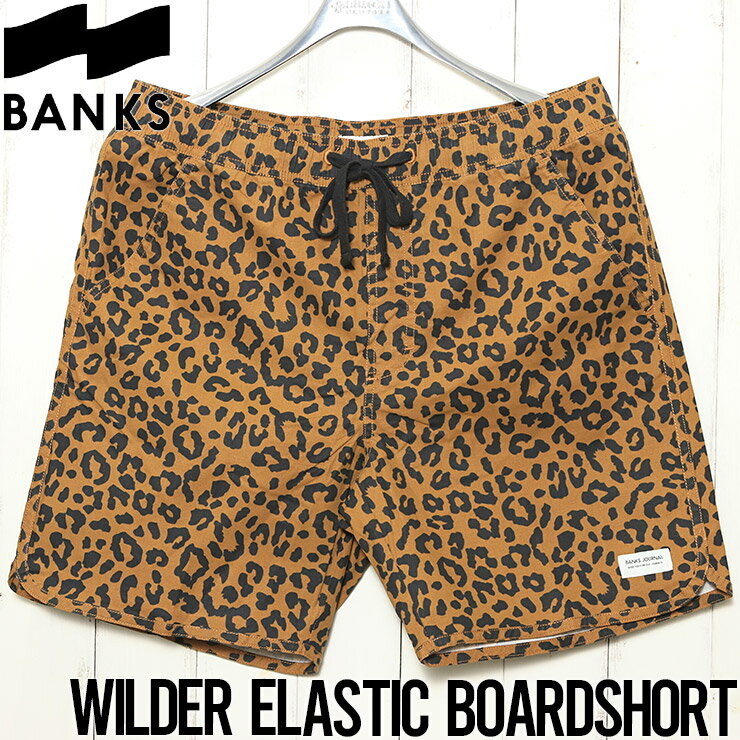 【クリアランスセール】 ボードショーツ サーフパンツ BANKS バンクス WILDER ELASTIC BOARDSHORT BSE0318