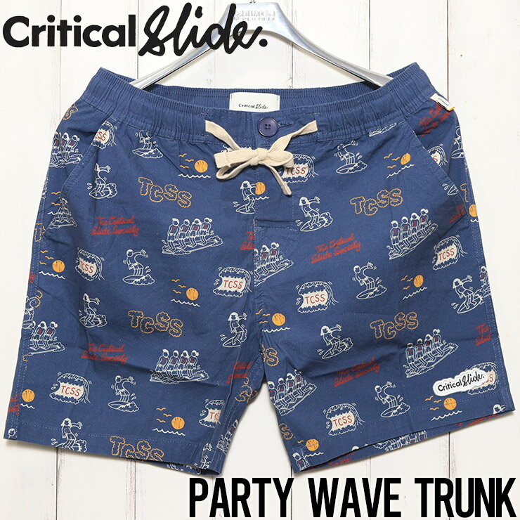 楽天LUG Lowrsボードショーツ サーフパンツ Critical Slide クリティカルスライド TCSS ティーシーエスエス PARTY WAVE TRUNK BS2227