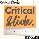 【クリアランスセール】 ステッカー Critical Slide クリティカルスライド TCSS ティーシーエスエス STICKER STICKV10 #10