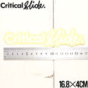 【クリアランスセール】 ステッカー Critical Slide クリティカルスライド TCSS ティーシーエスエス STICKER STICKV10 #13