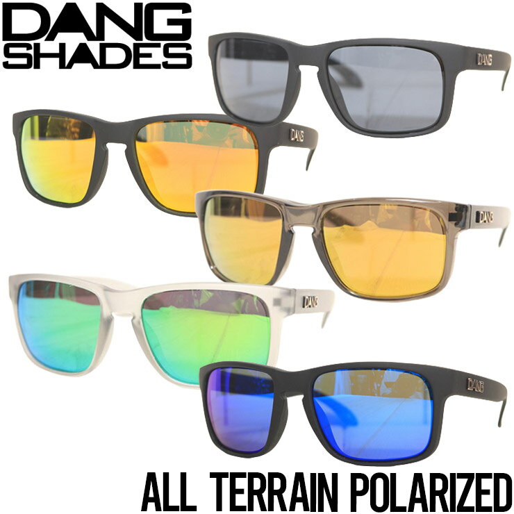 偏光サングラス DANG SHADES ダンシェイディーズ ALL TERRAIN POLARIZED SUNGLASSES