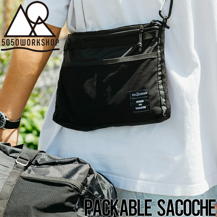 パッカブルサコッシュ 5050WORKSHOP フィフティフィフティワークショップ PACKABLE SACOCHE TR034-5WS-4336