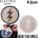 【送料無料】 デッキパッド スノーボード 滑り止め ELECTRIC エレクトリック DECK PAD CIRCLE E24F67 日本代理店正規品