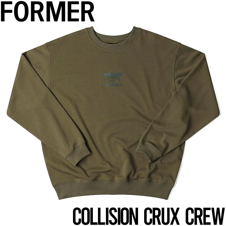  クルーネック スウェット トレーナー FORMER フォーマー COLLISION CRUX CREW FFL-23413 ARMY 日本代理店正規品