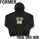   プルオーバーパーカー フーディ FORMER フォーマー TRIBAL CRUX HOOD FFL-23501 日本代理店正規品