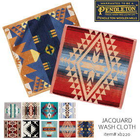 ペンドルトン/PENDLETON JACQUARD WASH TOWEL ウォッシュタオル XB220 TOWEL キャンプ ハンカチ タオル 誕生日 ギフト お祝い プレゼント ブランドタオル ホームシリーズ/ネコポス発送