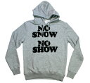 [Worn By] Eric Clapton / No Snow No Show Flock Print Pullover Hood (Heather Grey) - [ウォーン・バイ] エリック・クラプトン フード パーカ