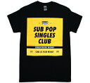 Sub Pop Records / Sub Pop Singles Club Tee (Black) - Tu |bv R[Y TVc