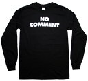 Sub Pop Records / NO COMMENT Long Sleeve Tee (Black) - Tu |bv R[Y OX[u TVc