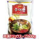 眞漢 ドジョウ スープ 600g 1袋 韓国 食品 料理 食材 レトルト ドジョウ 煮込み コク深い チゲ 鍋 保存食 非常食 防災食