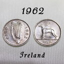 1962年 アイルランド 6ペンス コイン 6d ハープ 犬 アイリッシュ ウルフハウンド ドッグ Dog Ireland Eire エール アイルランド ポンド 白銅貨 硬貨 通貨 古銭 貨幣 メール便 sixpence  0824楽天カード分割