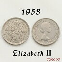 【美品】 初年発行 1953年 唯一のデザイン違い エリザベス2世 白銅貨 イギリス ハッピー ウェディング シックスペンス 花嫁の左の靴に6ペンス ラッキー ...
