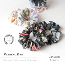 WINSOME Liberty ウィンサムリバティFloral eve フローラルイブ リバティ タナローン コットン シュシュ リバティプリント merge オリジナル シュシュ【日本製】【ハンドメイド】(31WSL-CHOU-FLORALEVE)(202327)【ホワイトデー】【ギフト】