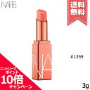 ★ポイント10倍・割引クーポン★NARS ナーズ アフターグロー リップバーム #1359 TORRID 3g【送料無料】