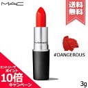 ★ポイント10倍・割引クーポン★MAC マック リップスティック #DANGEROUS 3g【送料無料】