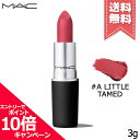 MAC ★ポイント10倍・割引クーポン★MAC マック パウダーキス リップスティック #A LITTLE TAMED 3g【送料無料】