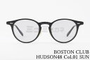 BOSTON CLUB サングラス HUDSON48 Col.01 SUN ボストン クラシカル ハドソン48 ボストンクラブ 鯖江 日本製 正規品