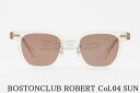 BOSTON CLUB クリア サングラス ROBERT Col.04 SUN ウェリントン クラシカル ロバート ボストンクラブ 鯖江 日本製 正規品