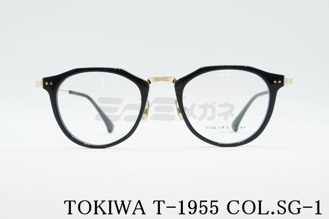 TOKIWA メガネ T-1955 Col.SG-1 クラウンパント オフィス ビジネス ビジネス 売れ筋 プレゼント ラッピング トキワ 高級 鯖江 眼鏡 日本 製 正規品