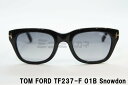 TOM FORD サングラス TF237-F 01B Snowdon ...(4)