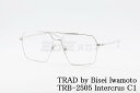 TRAD by Bisei Iwamoto メガネ TRB-2505 C1 Intercrus スクエア ツーブリッジ メンズ レデイース トラッド 高級 眼鏡...