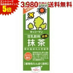 エントリーで全品ポイント5倍★キッコーマン飲料 豆乳飲料 抹茶 200ml紙パック 18本入