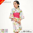 【39%セール】浴衣 子供 ワンピース 短め 簡単 80cm 90cm 95cm 100cm 110cm 120cm 130cm 140cm アンパサンド am...