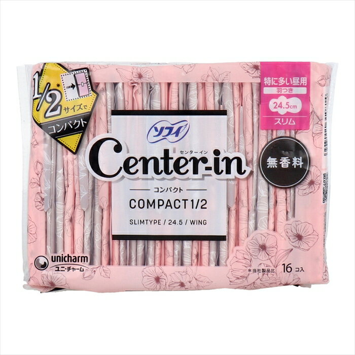 ユニ・チャーム ソフィ センターイン コンパクト1/2 特に多い昼用 スリム 羽つき 24.5cm 無香料 16個入..