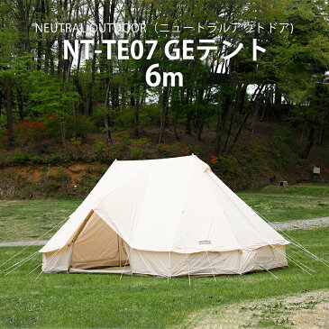 おうち時間 送料無料 正規品 ニュートラルアウトドア NEUTRAL OUTDOOR GEテント6.0 NT-TE07 テント 6m ゲル型 8人用 9人用 10人用 11人用 12人用 13人用 14人用 大人数 パーティ UVカット