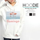 p[J[ fB[X Y XEFbg p[J[ vI[o[ hoodie  t[ht yA Jbv XS S M L X  flamingo t~S Y  Aj} sN  ʐ^ photo n[g