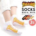 \10%OFFクーポン発行中/ 【メール便送料無料】THRASHER スラッシャー 靴下 3足セット ソックス 男 女 25cm 27cm フリーサイズ スポー...
