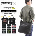 THRASHER 2way CHILL ショルダーバッグ マーク ゴンザレスコラボ スラッシャー マーク ゴンザレス ショルダー トートバッグ ショルダートート ポケット ファスナー 開閉 男 女 レディース メンズ スポーティー スケーター大容量 A4サイズ