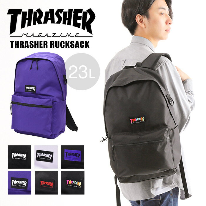 ＼10 OFFクーポン配布／ THRASHER スラッシャー リュック シンプル ブランド ユニセックス リュックサック レディース メンズ デイパック バックパック A4 B4 23L 通勤 通学 ロゴ ブランドロゴ アウトドア レジャー 旅行 スケーターブランド スケーター シンプル 無地