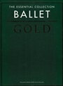 ピアノ 楽譜 オムニバス | エッセンシャル・コレクション:バレエ・ゴールド CD付 | The Essential Collection: Ballet Gold CD Edition