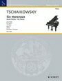 ピアノ 楽譜 チャイコフスキー | 6つの小品 作品51 | Six morceaux