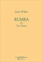 ピアノ 楽譜 Walker,James | ルンバ(2台4手) | RUMBA(2P4H)