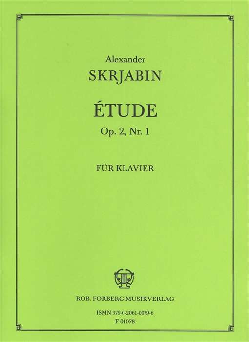 ピアノ 楽譜 スクリャービン | 練習曲 作品2の1 オリジナル版 | ETUDE OP.2-1 ORIGINALAUSGABE