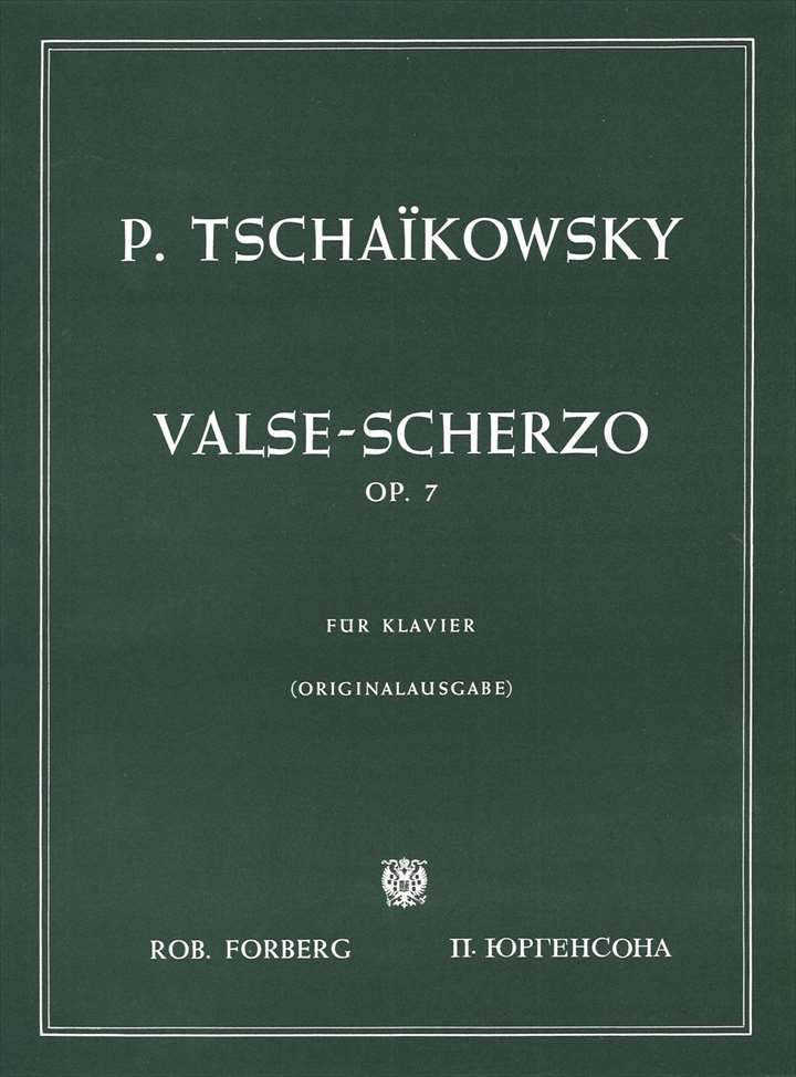 ピアノ 楽譜 チャイコフスキー | ワルツ・スケルツォ 作品7 オリジナル版 | VALSE - SCHERZO OP.7 ORIGINALAUSGABE