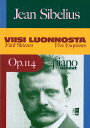 ピアノ 楽譜 シベリウス 5つのスケッチ 作品114 Viisi luonnosta(Five Esquisses) op.114