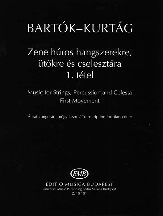 ピアノ 楽譜 バルトーク | 弦楽器と打楽器とチェレスタのための音楽 第1楽章(クルターグによる1台4手編曲) | Music for Strings，Percusssion and Celesta 1st Movement(1P4H)