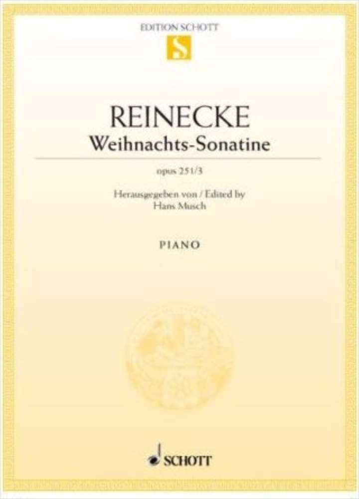 ピアノ 楽譜 ライネッケ | クリスマス・ソナチネ 作品251-3 | Weihnachts-Sonatine Op.251-3